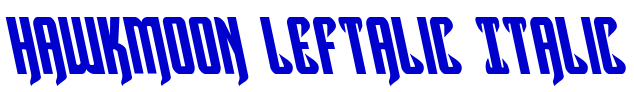 Hawkmoon Leftalic Italic fonte